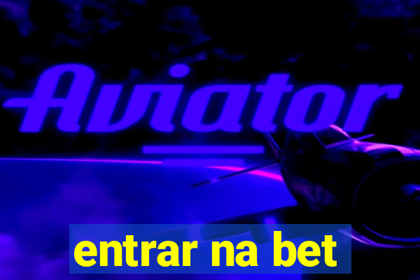 entrar na bet